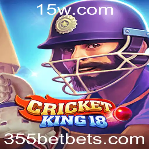 Descubra o Mundo Empolgante de CricketKing18 com 355bet